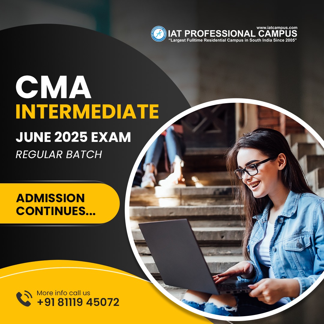 You are currently viewing CMA Intermediate Regular Batch 2025